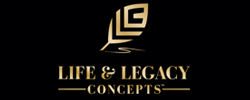 Life & Legacy Concepts